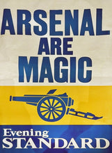 Load image into Gallery viewer, Arsenal are Magic - Evening Standard - 1979 FA Cup Final