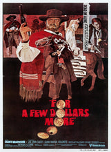 Load image into Gallery viewer, For a Few Dollars More