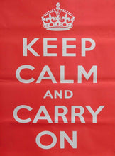 Load image into Gallery viewer, Keep Calm and Carry On