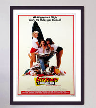 Load image into Gallery viewer, Fast Times at Ridgemont High