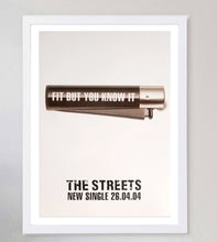 Load image into Gallery viewer, The Streets - Fit But You Know It