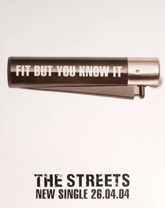 The Streets - Fit But You Know It