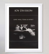 Load image into Gallery viewer, Joy Division - Love Will Tear Us Apart
