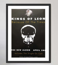 Load image into Gallery viewer, Kings Of Leon - Because Of The Times