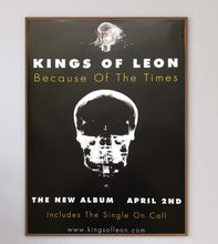 Load image into Gallery viewer, Kings Of Leon - Because Of The Times - Printed Originals