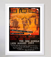 Load image into Gallery viewer, The Libertines - Don't Look Back Into The Sun