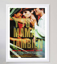Load image into Gallery viewer, Y Tu Mama Tambien