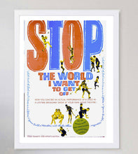 Load image into Gallery viewer, Stop the World I Want to Get Off