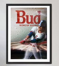 Load image into Gallery viewer, Framed poster of a baseball player with 'Bud King of Beers' text on a textured background
