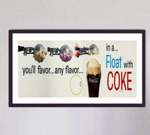 Load image into Gallery viewer, You'll Favor Any Flavor... In a Float with Coke - Coca-Cola