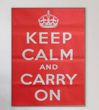 Load image into Gallery viewer, Keep Calm and Carry On
