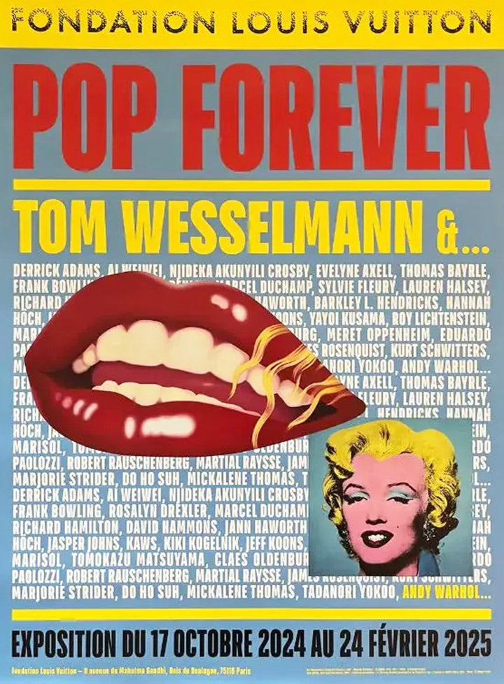 Tom Wesselmann & Andy Warhol - Fondation Louis Vuitton, original poster: 2024 · Pop Forever, Fondation Louis Vuitton (blue)