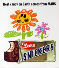 Load image into Gallery viewer, Snickers - The Best Candy on Earth Comes From Mars