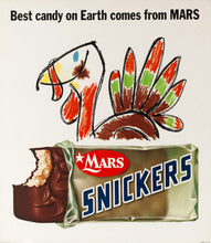 Load image into Gallery viewer, Snickers - The Best Candy on Earth Comes From Mars