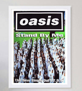 Oasis - Stand By Me