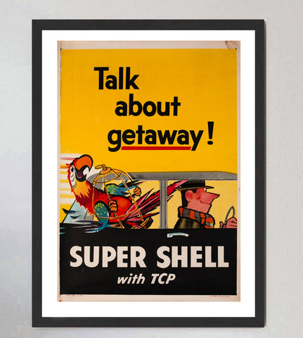 Shell Oil - Talk About Getaway! Super Shell With TCP