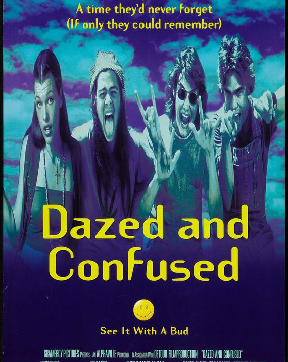 Dazed and Confused