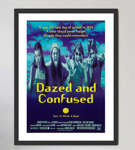 Dazed and Confused - Printed Originals