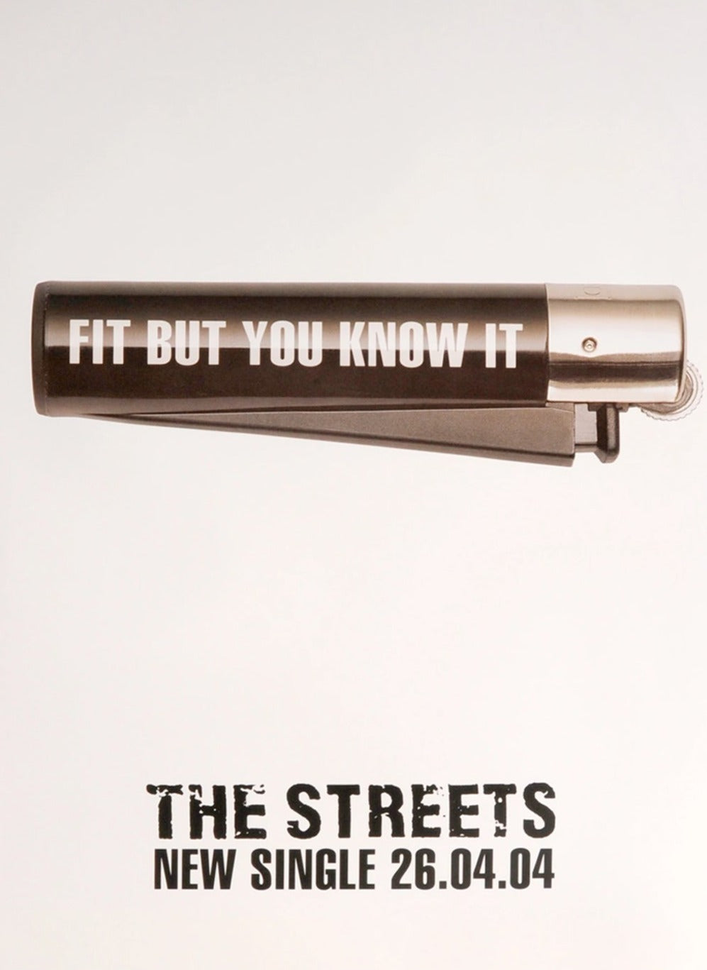 The Streets - Fit But You Know It