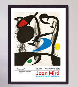 Joan Miro - Beyond The Painting