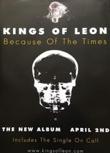 Load image into Gallery viewer, Kings Of Leon - Because Of The Times - Printed Originals
