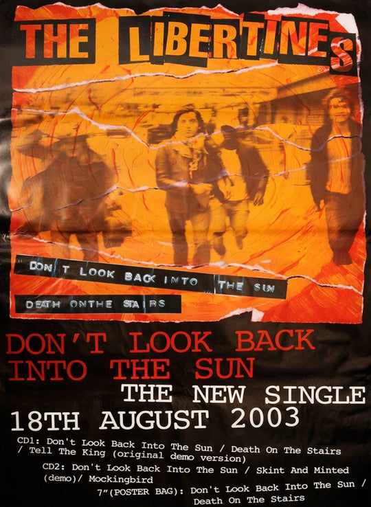 The Libertines - Don't Look Back Into The Sun