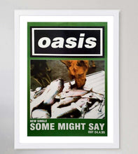 Load image into Gallery viewer, Oasis - Some Might Say