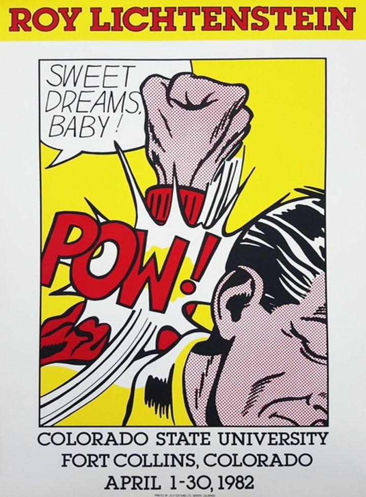 Roy Lichtenstein - Sweet Dreams Baby - Colorado State, original poster: 1982