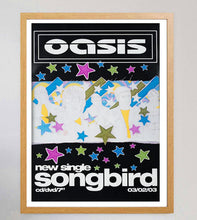 Load image into Gallery viewer, Oasis - Songbird